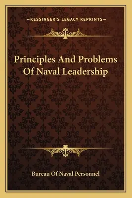 Princípy a problémy námorného vedenia - Principles And Problems Of Naval Leadership