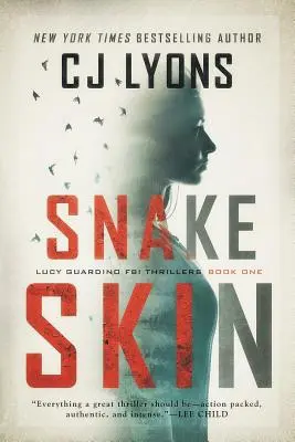 Hadia koža: triler o FBI s Lucy Guardino - Snake Skin: a Lucy Guardino FBI Thriller