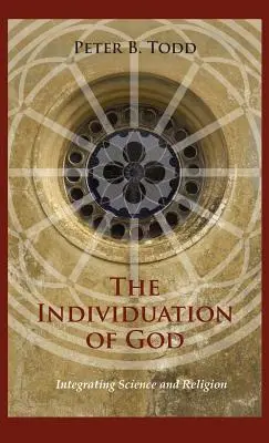 Individualizácia Boha: Integrácia vedy a náboženstva - The Individuation of God: Integrating Science and Religion