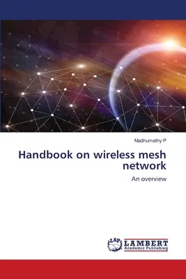 Príručka o bezdrôtovej sieti mesh - Handbook on wireless mesh network
