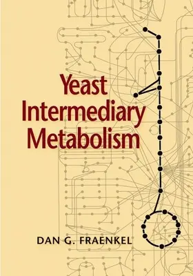 Medziproduktový metabolizmus kvasiniek - Yeast Intermediary Metabolism