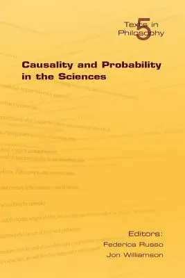 Kauzalita a pravdepodobnosť vo vedách - Causality and Probability in the Sciences