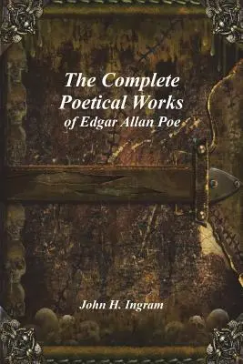 Kompletné básnické dielo Edgara Allana Poea - The Complete Poetical Works of Edgar Allan Poe