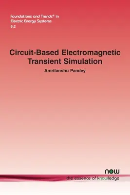 Simulácia elektromagnetických prechodových javov na základe obvodov - Circuit-based Electromagnetic Transient Simulation
