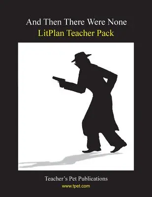 Litplan Teacher Pack: A potom už neboli žiadne - Litplan Teacher Pack: And Then There Were None