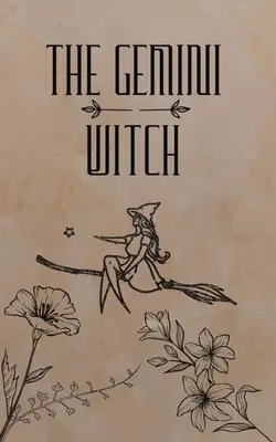 Čarodejnica Gemini - The Gemini Witch