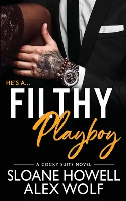 Špinavý Playboy - Filthy Playboy