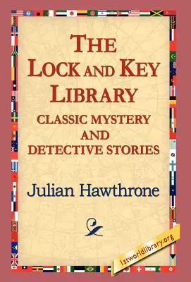 Knižnica Zámok a kľúč Klasické záhadné a detektívne príbehy - The Lock and Key Library Classic Mystrey and Detective Stories