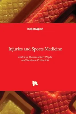 Zranenia a športová medicína - Injuries and Sports Medicine