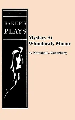 Záhada na panstve Whimbowly - Mystery at Whimbowly Manor