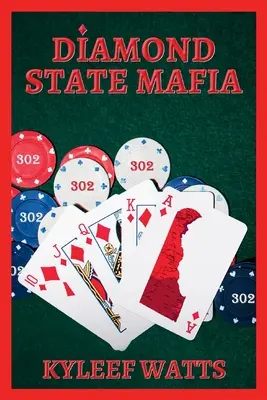 Diamantová štátna mafia - Diamond State Mafia