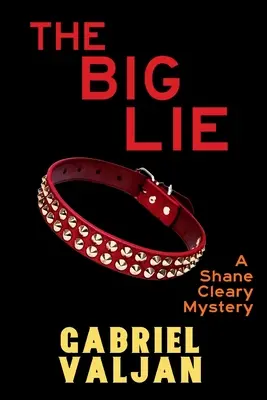 Veľká lož: Záhada Shanea Clearyho - The Big Lie: A Shane Cleary Mystery