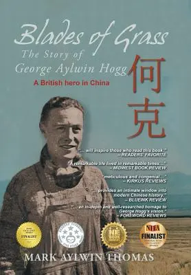 Čepele trávy: Príbeh Georgea Aylwina Hogga - Blades of Grass: The Story of George Aylwin Hogg