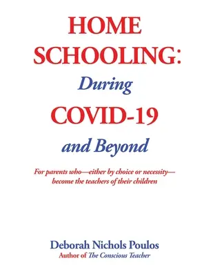 Domáce vzdelávanie: Počas COVID-19 a po ňom - Home Schooling: During COVID-19 and Beyond