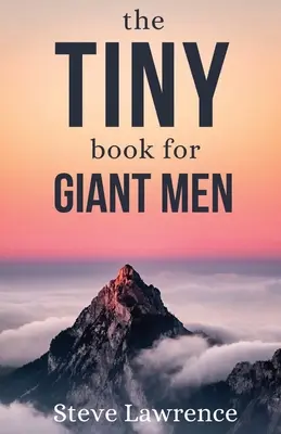 Drobná kniha pre obrovských mužov - Tiny Book For Giant Men