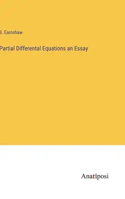 Parciálne diferenciálne rovnice - esej - Partial Differental Equations an Essay