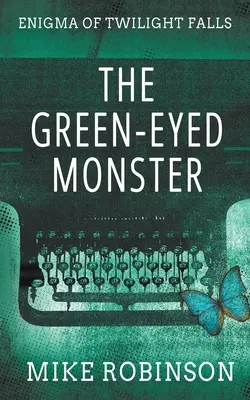 Zelenooká príšera: Mrazivý príbeh hrôzy - The Green-Eyed Monster: A Chilling Tale of Terror