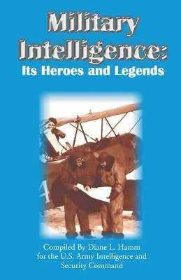 Vojenská rozviedka: Hrdinovia a legendy - Military Intelligence: Its Heroes and Legends