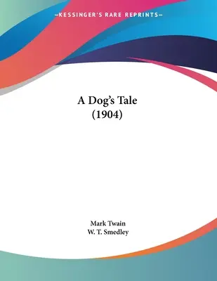 Príbeh psa (1904) - A Dog's Tale (1904)