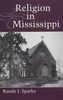 Náboženstvo v Mississippi - Religion in Mississippi