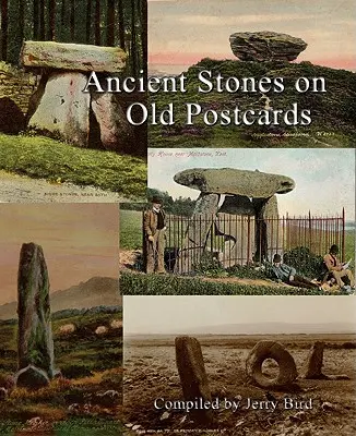 Starobylé kamene na starých pohľadniciach - Ancient Stones on Old Postcards