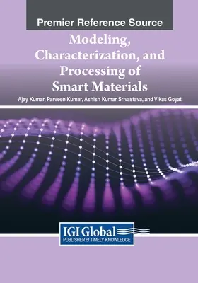 Modelovanie, charakterizácia a spracovanie inteligentných materiálov - Modeling, Characterization, and Processing of Smart Materials