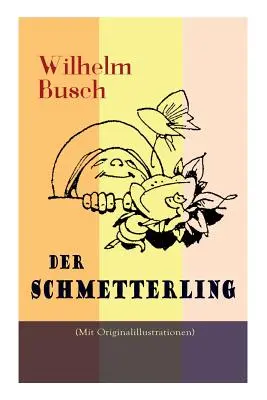 Motýľ (s pôvodnými ilustráciami) - Der Schmetterling (Mit Originalillustrationen)
