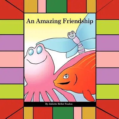 Úžasné priateľstvo - An Amazing Friendship