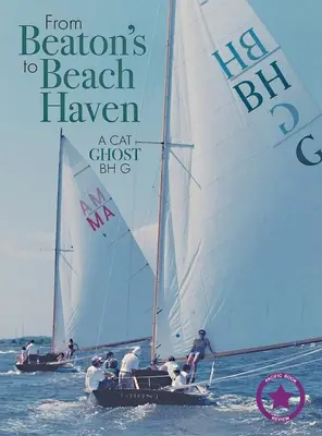 Od Beaton's po Beach Haven: A Cat Ghost Bh G - From Beaton's to Beach Haven: A Cat Ghost Bh G