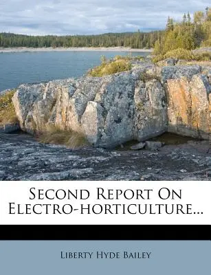 Druhá správa o elektrozáhradníctve... - Second Report on Electro-Horticulture...