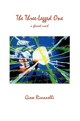 Trojnohý: Glosovaný román - The Three-Legged One: A Glossed Novel