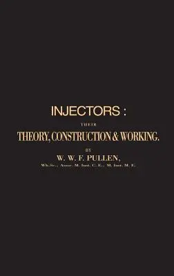 Injektori: Ich teória, konštrukcia a fungovanie - Injectors: Their Theory, Construction & Working