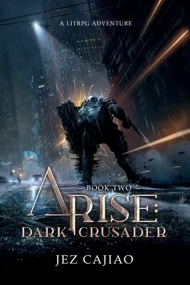 Arise: Temný križiak - Arise: Dark Crusader