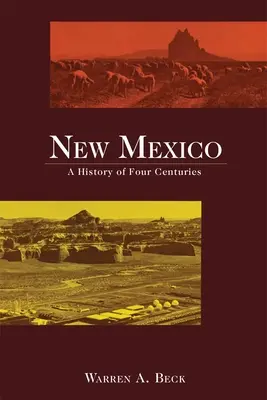 Nové Mexiko: Dejiny štyroch storočí - New Mexico: A History of Four Centuries