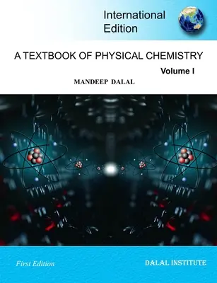 Učebnica fyzikálnej chémie - 1. diel - A Textbook of Physical Chemistry - Volume 1