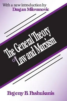 Všeobecná teória práva a marxizmus - The General Theory of Law and Marxism