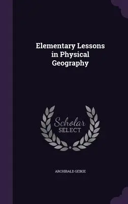 Elementárne lekcie z fyzickej geografie - Elementary Lessons in Physical Geography