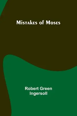 Mojžišove omyly - Mistakes of Moses