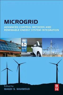 Mikrosiete: Pokročilé metódy riadenia a integrácia systémov obnoviteľných zdrojov energie - Microgrid: Advanced Control Methods and Renewable Energy System Integration