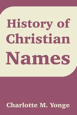 Dejiny kresťanských mien - History of Christian Names