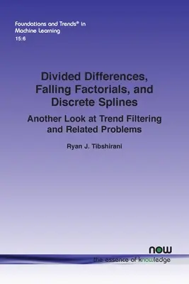 Rozdelené diferencie, klesajúce faktoriály a diskrétne splajny: Ďalší pohľad na filtrovanie trendov a súvisiace problémy - Divided Differences, Falling Factorials, and Discrete Splines: Another Look at Trend Filtering and Related Problems