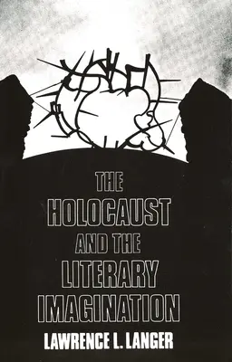 Holokaust a literárna imaginácia - The Holocaust and the Literary Imagination