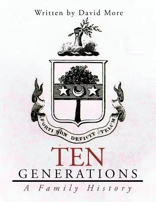 Desať generácií: Rodinná história - Ten Generations: A Family History