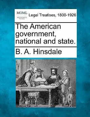 Americká vláda, národná a štátna. - The American Government, National and State.