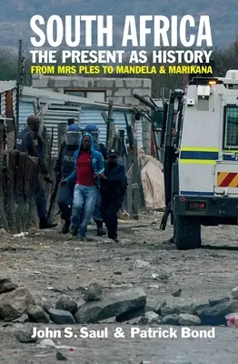Južná Afrika - Súčasnosť ako história: Od pani Plesovej po Mandelu a Marikanu - South Africa - The Present as History: From Mrs Ples to Mandela and Marikana