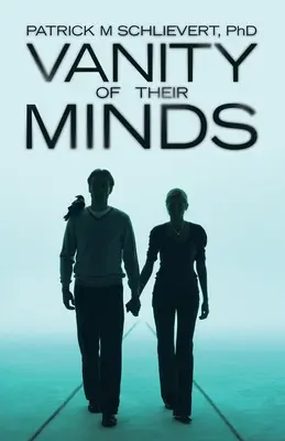 Márnosť ich mysle - Vanity of Their Minds