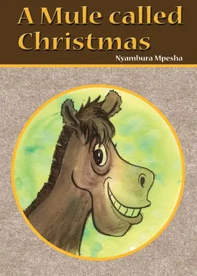 Muľa zvaná Vianoce - A Mule called Christmas