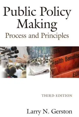 Tvorba verejnej politiky: Proces a princípy - Public Policy Making: Process and Principles