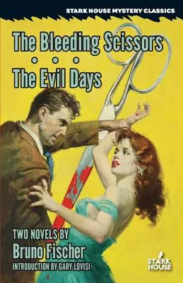 Krvácajúce nožnice / Zlé dni - The Bleeding Scissors / The Evil Days