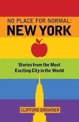 Žiadne miesto pre normálnosť: New York: miesto pre normálne ženy - No Place for Normal: New York